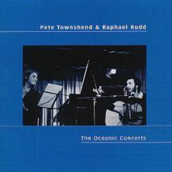 Pete Townshend : The Oceanic Concerts